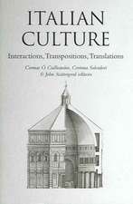 Italian Culture: Interactions, Transpositions, Translations