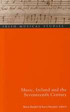 Music, Ireland and the Seventeenth Century