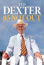 Dexter, T: 85 Not Out