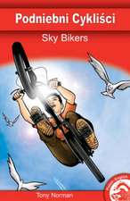 Sky Bikers