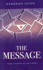 Message, The – Your Secrets in the Cards