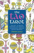 Tao of Tarot, The – The Way to health, happiness and spiritual illumination through Qigong Dreaming