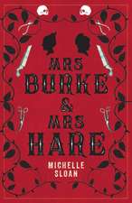 Mrs Burke and Mrs Hare