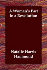 A Woman's Part in a Revolution