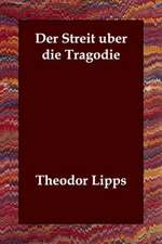 Der Streit Uber Die Tragodie