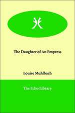 The Daughter of An Empress