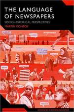 The Language of Newspapers: Socio-Historical Perspectives