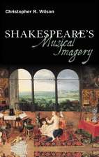 Shakespeare’s Musical Imagery