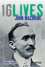 John McBride: 16 Lives