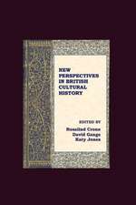 New Perspectives in British Cultural History