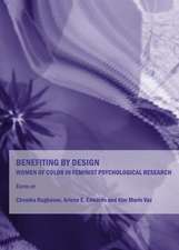 Benefiting by Design: Women of Color in Feminist Psychological Research