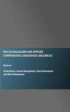 Multilingualism and Applied Comparative Linguistics (Volume II)