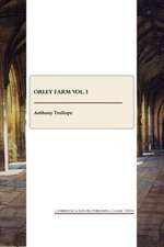 Orley Farm Vol. I