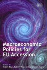 Macroeconomic Policies for EU Accession