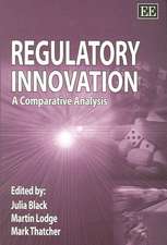 Regulatory Innovation – A Comparative Analysis