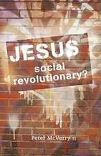 Jesus: Social Revolutionary?