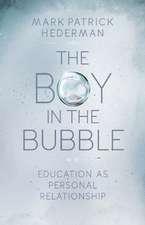 The Boy in the Bubble