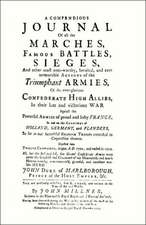 Compendious Journal of All the Marches Famous Battles & Sieges (of Marlborough)