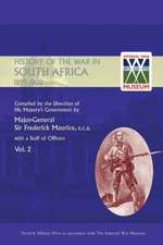 OFFICIAL HISTORY OF THE WAR IN SOUTH AFRICA 1899-1902 compiled by the Direction of His Majesty's Government Volume Two