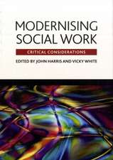 Modernising social work – Critical considerations