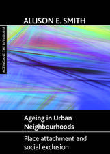 Ageing in urban neighbourhoods