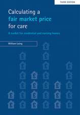 Calculating a fair market price for care – A toolk it for residential and nursing homes