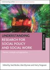 Understanding Research for Social Policy and Social Work: Themes, Methods and Approaches