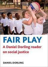 Fair Play: A Daniel Dorling Reader on Social Justice