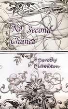 No Second Chance