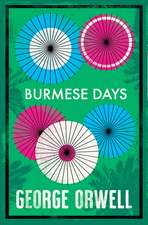 Burmese Days: Annotated Edition