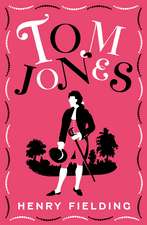 Tom Jones: Annotated Edition with over 700 notes