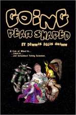 Going Pear Shaped