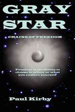 GRAY STAR chains of freedom