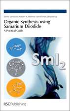 Organic Synthesis Using Samarium Diiodide: A Practical Guide