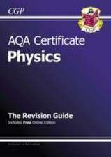 AQA Certificate Physics Revision Guide (with Online Edition)