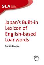 Japan's Built-in Lexicon of English-based Loanwords