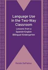 Language Use in the Two-Way Classroom