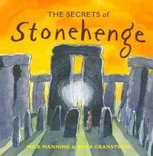 The Secrets of Stonehenge