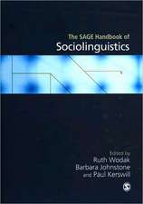 The SAGE Handbook of Sociolinguistics