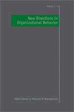 New Directions in Organizational Behavior