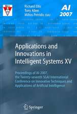 Applications and Innovations in Intelligent Systems XV: Proceedings of AI-2007, the Twenty-seventh SGAI International Conference on Innovative Techniques and Applications of Artificial Intelligence