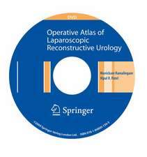 Operative Atlas of Laparoscopic Reconstructive Urology