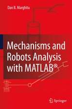 Mechanisms and Robots Analysis with MATLAB®