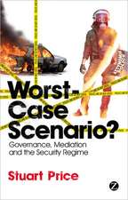 Worst-Case Scenario?: Governance, Mediation and the Security Regime