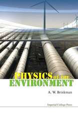 Physics of the Environment