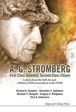 A.G. Stromberg; First Class Scientist, Second Class Citizen