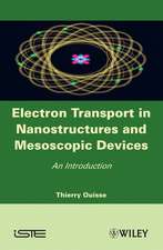 Electron Transport in Nanostructures and Mesoscopic Devices