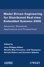 Model Driven Engineering for Distributed Real–Time Embedded Systems