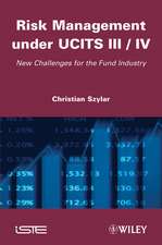 Risk Management under UCITS III/IV