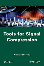 Tools for Signal Compression – Applications to Speech and Audio Coding